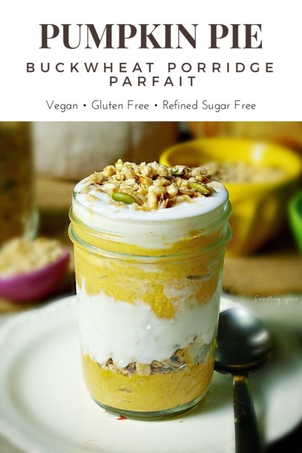 Pumpkin Pie Buckwheat Porridge, layered with coconut yogurt and granola - dairy free, vegan, refined sugar free