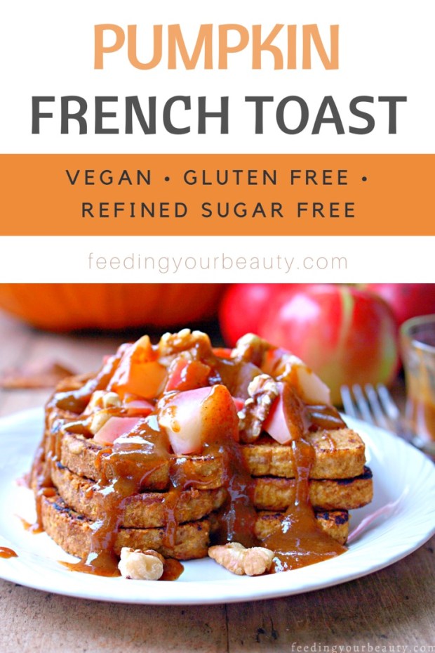 Pumpkin French Toast - vegan, refined sugar free, can be made gluten free